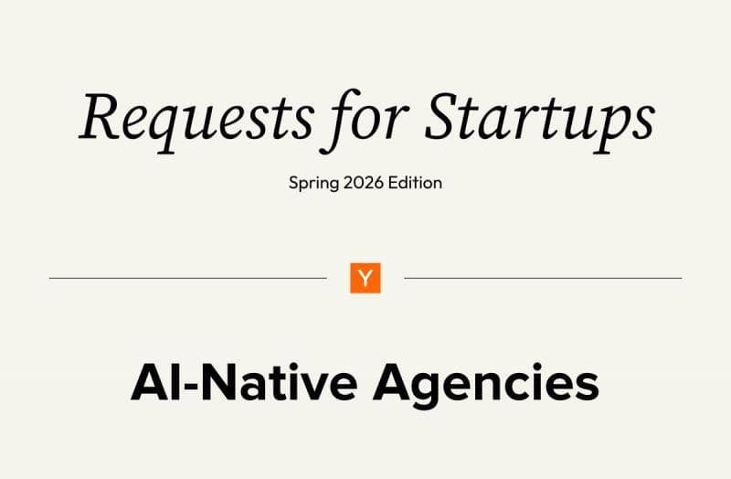 Y Combinator Releases Request for Startups for Spring 2026 — illustration